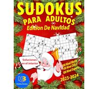 Sudokus para Adultos Edición de Navidad: Libro de actividades navideñas con 300 Sudokus para adultos, para horas de diversión y desafíos durante las ... Difícil y Experto) (Hobby Books PARA ADULTOS)