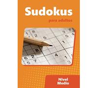 Sudokus para adultos nivel medio: 300 puzzles de sudoku en este libro barato de pasatiempos
