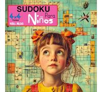 Sudokus para Niños 4x4: Nivel Medio: 100 Rompecabezas en Formato 6x6 para Divertirse Donde Quieras