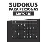Sudokus para Personas Mayores: 84 Ejercicios para poner la Mente Fuerte