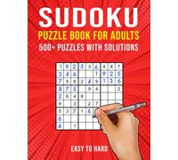 Suduko Puzzle Book for Adults: Easy to Hard | 500+ Puzzles