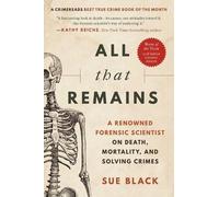 Sue Black All That Remains (Tapa blanda) (Importación USA)
