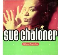 Sue Chaloner - I Wanna Thank You (x2) [Vinyl Single]