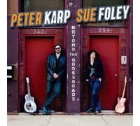 SUE FOLEY & PETER KARP - Beyond the Crossroads [& Peter