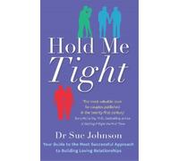 Sue Johnson Hold Me Tight (Tapa blanda)