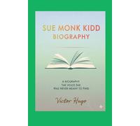 Sue Monk Kidd Biography: A Biography The Voice She Was Never Meant to Find