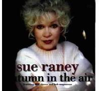 Sue Raney - Autumn In The Air