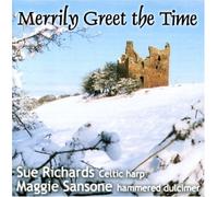 Sue Richards & Maggie Sansone - Merrily Greet the Time