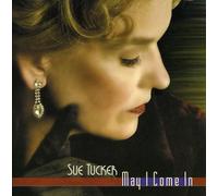 Sue Tucker - May I Come in