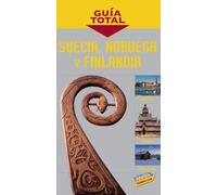 Suecia, Noruega y Finlandia (Guía Total - Internacional)