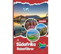 Südafrika Reiseführer 2026