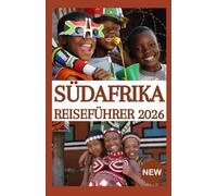 SÜDAFRIKA REISEFÜHRER 2026