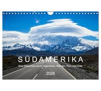 SÜDAMERIKA Eine Bilderreise durch Argentinien, Bolivien, Peru und Chile 2026 (Wandkalender 2026 DIN A4 quer), CALVENDO Monatskalender: Ein ... aus Argentinien, Bolivien, Peru und Chile.