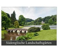 Südenglische Landschaftsgärten (Wandkalender 2026 DIN A3 quer), CALVENDO Monatskalender: Der englische Landschaftsgarten - der Traum von einer idealen Landschaft.