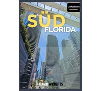 Südflorida Reiseführer 2026: Ihr ultimativer Reiseführer für Miami, Fort Lauderdale und die Keys