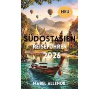 Südostasien Reiseführer 2026