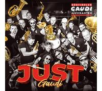 Südtiroler Gaudimusikanten - Just Gaudi; Blasmusik aus Südtirol