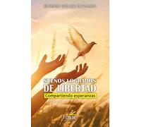 Sueños logrados de libertad (LA OTRA MIRADA)