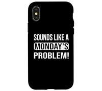 Suena como un Problema de Lunes para los Geeks de Soporte técnico Carcasa para iPhone X/XS