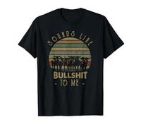 Suena como una mierda para mí divertido sarcasmo vintage Camiseta