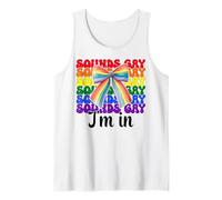 Suena Gay I'm In Funny Bandera del Orgullo Gay LGBTQ Camiseta sin Mangas