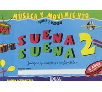 Suena Suena 2, Juegos y Cuentos Infantiles, para 6 Años (Formación Básica - Fichas del Alumno)