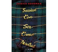 Sueñan con ser como nosotras (Nube de Tinta)