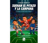 Suenan el pitado y la campana: Las batallas y los partidos más violentos en la historia del fútbol chileno y mundial