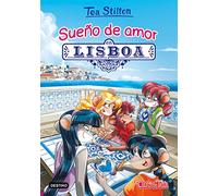 Sueño de amor en Lisboa: Tea Stilton 32