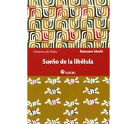 Sueño De La Libélula (Maestros del Haiku)
