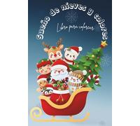 SUEÑO DE NIEVES Y COLORES - NAVIDAD: COLOREAR LA NAVIDAD