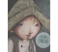 Sueño de Pinocho,El (GRANDES LIBROS PARA PEQUE?OS LECTORES)