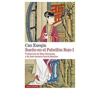 Sueño en el pabellón rojo. TOMO- I- 2021: Also Known by the Title of the Dream of the Red Chamber: 1 (Narrativa)