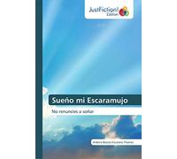 Sueño mi Escaramujo: No renuncies a soñar