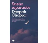 SUEÑO REPARADOR | Deepak Chopra