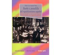 Sueño y pesadilla del republicanismo español: Carlos Esplá: una biografía política (Monografías)