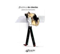 Sueños de chucho: poesía de manicomio