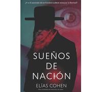 Sueños de Nación: ¿Y si el asesinato de un hombre pudiera restaurar la libertad?