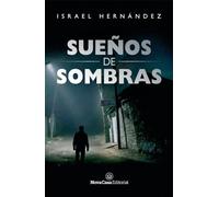 Sueños de sombras