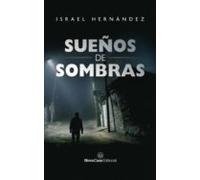 Sueños De Sombras (ebook)