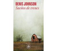 Sueños de trenes (Random House)