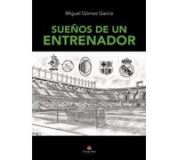 Sueños de un entrenador (SIN COLECCION)
