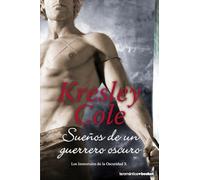 Sueños de un guerrero oscuro: Los inmortales de la Oscuridad X (Romántica)