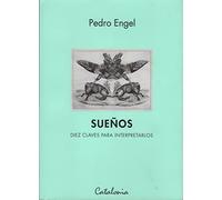 SUEÑOS. DIEZ CLAVES PARA INTERPETRARLOS