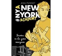 Sueños en la gran manzana – Serie New York Academy 2 – Jóvenes lectores – Montena