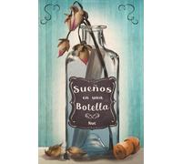 Sueños en una botella: Antología de relatos cortos contemporáneos
