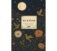 Sueños: I am my ancestors' wildest dream