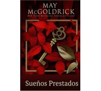 Sueños Prestados: 1 (La Trilogía de los Sueños Escoceses)