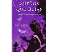 Sueños Que Guian: Manual De Interpretacion Onirica