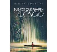 Sueños que rompen el silencio